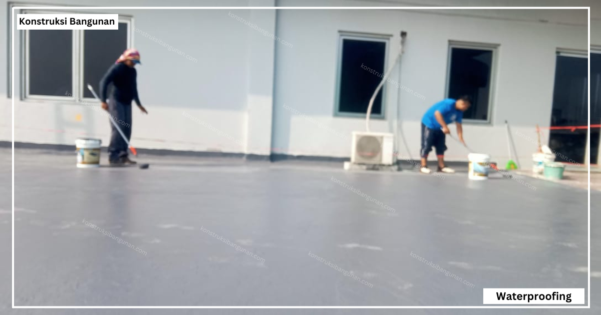 7 Jenis Bahan Waterproofing Terbaik